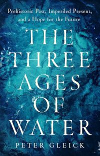 three ages of water